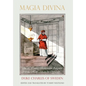 Magia Divina: An 18th Century Rosicrucian Adaption of the Holy Abramelin Operation - Hardcover
