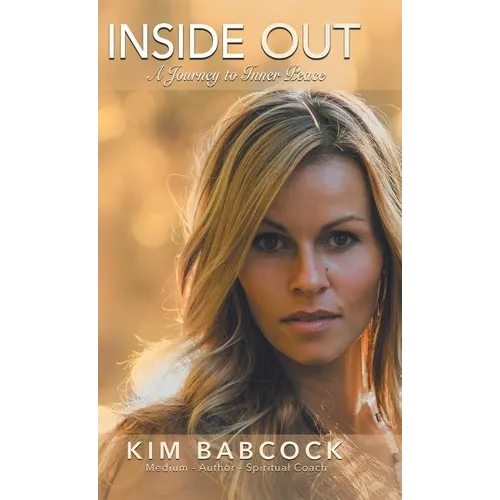Inside Out: A Journey to Inner Peace - Hardcover