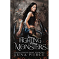 Fighting for Monsters - Paperback