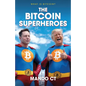 Bitcoin Superheroes - Paperback