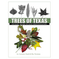 Trees of Texas: An Easy Guide to Leaf Identification Volume 34 - Paperback