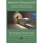 Missed Diagnoses Myalgic Encephalomyelitis & Chronic Fatigue Syndrome Second Edition - Paperback