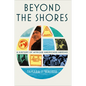 Beyond the Shores: A History of African Americans Abroad - Paperback