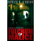 Fulcrum of Malice: A Novel of Nazi Germany - Paperback