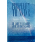 Prosperity Thinking: Recession-Proof Thinking - Paperback