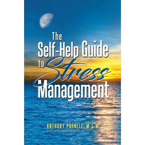 The Self-Help Guide to Stress Management - Paperback