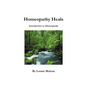 Homeopathy Heals - Paperback