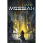 The Dark Messiah - Paperback