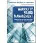 Warranty Fraud Management: Reducing Fraud and Other Excess Costs in Warranty and Service Operations - Hardcover