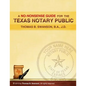 A No Nonsense Guide for the Texas Notary Public: Only a few Notaries are as familiar with the various roles and responsibilities of a Texas Notary Pub - Paperback