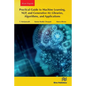 Practical Guide to Machine Learning, Nlp, and Generative Ai: Libraries, Algorithms, and Applications - Paperback