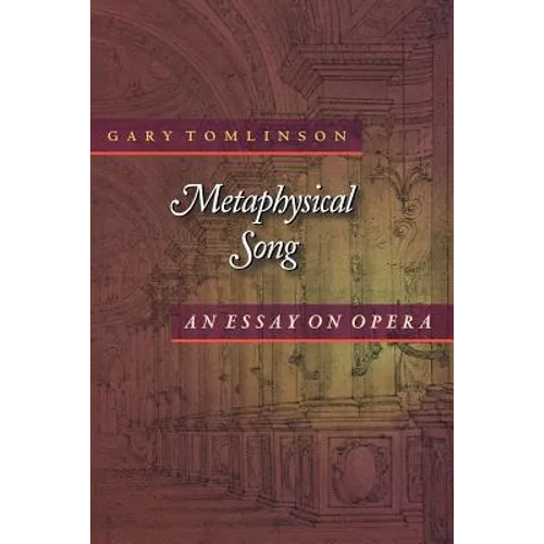 Metaphysical Song: An Essay on Opera - Paperback