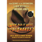 Why Did It Have to Be Snakes: From Science to the Supernatural, the Many Mysteries of Indiana Jones - Paperback