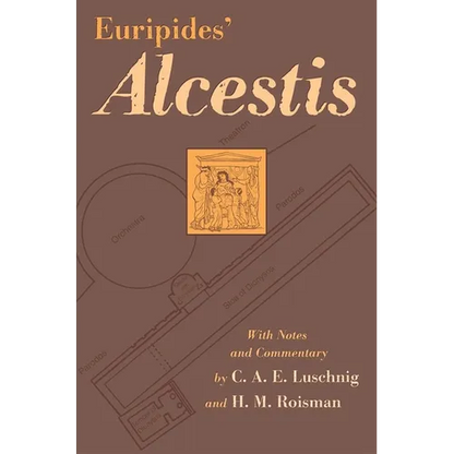 Euripides' Alcestis: Volume 29 - Paperback
