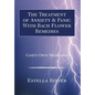 The Treatment of Anxiety & Panic with Bach Flower Remedies - Hardcover