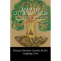 A Map to Otherworld: The Beginner's Guide to Meditative Shamanic Journeying - Paperback