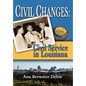 Civil Changes: Civil Service in Louisiana - Hardcover