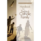 Handbook for Today's Catholic Family - Paperback