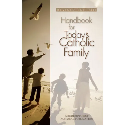 Handbook for Today's Catholic Family - Paperback