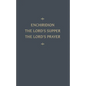 Chemnitz's Works, Volume 5 (Enchiridion/Lord's Sup - Hardcover