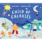 Child of Galaxies - Hardcover