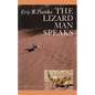 The Lizard Man Speaks - Paperback
