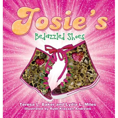 Josie's Bedazzled Shoes - Hardcover
