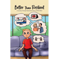 Better Than Resilient: A Journey Through Depression From a Child's Mind - Paperback