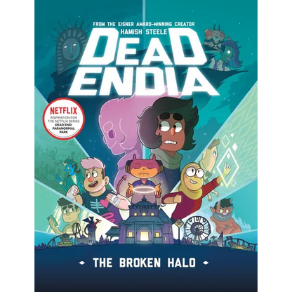 Deadendia: The Broken Halo - Hardcover