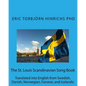 The St. Louis Scandinavian Song Book: Translated into English from Swedish, Danish, Norwegian, Faroese, and Icelandic - Paperback