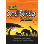 Classic Somali Folktales for Children - Hardcover