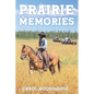 Prairie Memories - Paperback