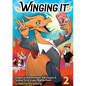 Winging It: Dragons On Determination, Self-esteem, & Causing Terror In Your Neighborhood (Funny Dragon Series Vol.2) - Paperback