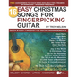 16 Easy Christmas Songs for Fingerpicking Guitar: Quick & Easy Fingerstyle Guitar Arrangements - Paperback