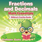 Fractions and Decimals Math Essentials: Children's Fraction Books - Paperback