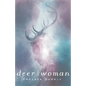 Deer Woman - Paperback