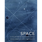 Space: A Collection of Essays and Images Curated by Shana Mabari and Andi Campognone - Hardcover