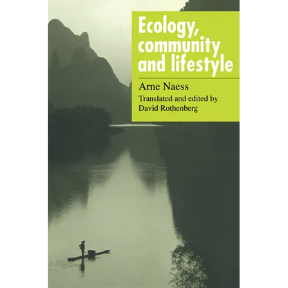 Ecology, Community and Lifestyle: Outline of an Ecosophy - Paperback