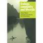 Ecology, Community and Lifestyle: Outline of an Ecosophy - Paperback