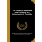 The Tragedy of Romeo and Juliet. Edited by W.A. Neilson and A.H. Thorndike - Paperback