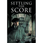 Settling The Score - Paperback