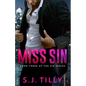 Miss Sin: Book Three of the Sin Series - Paperback