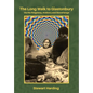 The Long Walk to Glastonbury: Via the Ridgeway, Avebury and Stonehenge - Paperback