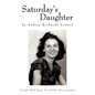 Saturday's Daughter - Paperback