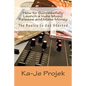 How to Successfully Launch a Indie Music Release and Make Money: Find your fans and grow your sound - Paperback