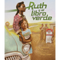Ruth Y El Libro Verde (Ruth and the Green Book) - Hardcover