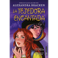 Tejedora Encantada, La - Paperback
