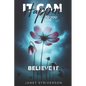 It Can Happen To You Too: Believe It - Paperback