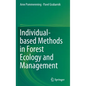 Individual-Based Methods in Forest Ecology and Management - Hardcover