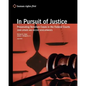 In Pursuit of Justice: Prosecuting Terrorism Cases in the Federal Courts -- 2009 Update and Recent Developments - Paperback